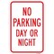 Signmission No Parking Day Or Night, Heavy-Gauge Aluminum Rust Proof Parking Sign, 12" x 18", A-1218-25048 A-1218-25048 - alternate 1